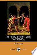 The History of Rome, Books XXVII-XXXVI (Dodo Press)