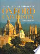 The Illustrated History of Oxford University