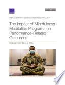 The Impact of Mindfulness Meditation Programs on Performance-Related Outcomes