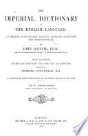 The Imperial Dictionary of the English Language