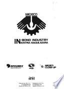 The In-bond Industry in Mexico