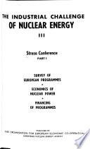 The Industrial Challenge of Nuclear Energy