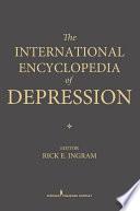The International Encyclopedia of Depression
