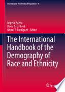 The International Handbook of the Demography of Race and Ethnicity