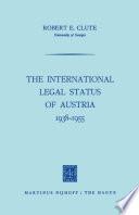 The International Legal Status of Austria 1938–1955