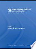 The International Politics of Democratization