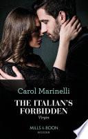 The Italian's Forbidden Virgin (Those Notorious Romanos, Book 2) (Mills & Boon Modern)