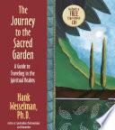 The Journey to the Sacred Garden