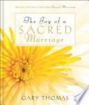 The Joy of a Sacred Marriage