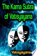 The Kama Sutra of Vatsyayana