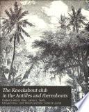 The Knockabout Club in the Antilles and Thereabouts