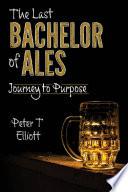 The Last Bachelor of Ales