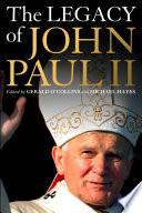 The Legacy of John Paul II