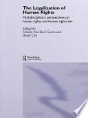 The Legalization of Human Rights