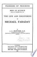 The Life and Discoveries of Michael Faraday