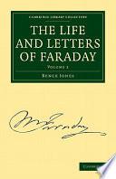 The Life and Letters of Faraday