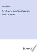The Life and Letters of Maria Edgeworth