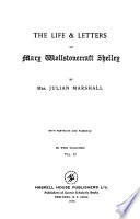 The Life & Letters of Mary Wollstonecraft Shelley