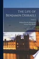 The Life of Benjamin Disraeli