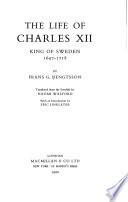 The Life of Charles XII, King of Sweden, 1697-1718