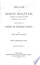The life of Simon Bolivar