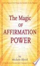 The Magic Of Affirmation Power
