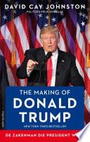 The making of Donald Trump