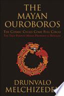 The Mayan Ouroboros