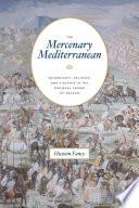 The Mercenary Mediterranean