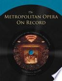 The Metropolitan Opera on Record