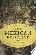 The Mexican Heartland
