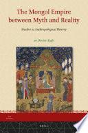 The Mongol Empire between Myth and Reality