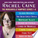 The Morganville Vampires: Books 1-8