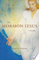 The Mormon Jesus