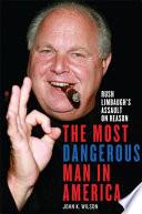 The Most Dangerous Man in America