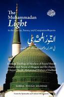 The Muhammadan Light in the Qur'an, Sunna, and Companion Reports