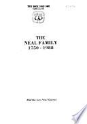 The Neal Family, 1750-1988