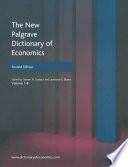 The New Palgrave Dictionary of Economics