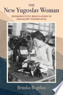 The New Yugoslav Woman