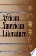 The North Carolina Roots of African American Literature