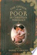 The Option for the Poor in Christian Theology