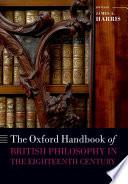 The Oxford Handbook of British Philosophy in the Eighteenth Century