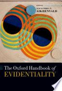 The Oxford Handbook of Evidentiality