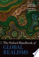 The Oxford Handbook of Global Realisms