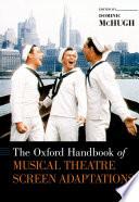 The Oxford Handbook of Musical Theatre Screen Adaptations