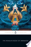 The Penguin Book of Mermaids