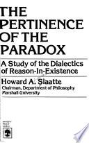 The Pertinence of the Paradox
