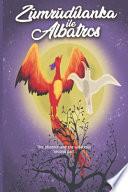 The phoenix and the albatross