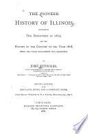 The Pioneer History of Illinois