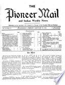 The Pioneer Mail and Indian Weekly News